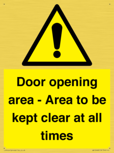 Door opening area - Area to be kept clear at all times